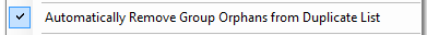 4. Automatically Remove Group Orphans from Duplicate List