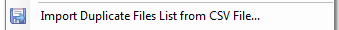 3. Import Duplicate Files List from CSV File...