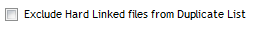 5. Exclude Hard Linked files from Duplicate List check