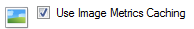 2. Image Metrics caching