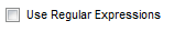 4. Use Regular Expressions check