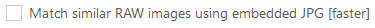 4. Match similar RAW images using embedded JPG