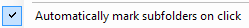 2. Automatically mark subfolders option