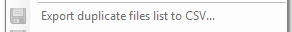 5. Export duplicate files list to CSV...