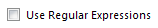 4. Use Regular Expressions check